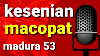 Mocopat Madura ~Mabaras Pekkeran Sossa ~  Perkumpulan Macapat Lesbumi Pasongsongan-Sumenep