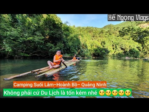 Video Canping Suối Lâm- Hành Bồ- Quảng Ninh, không phải cứ... - youtube