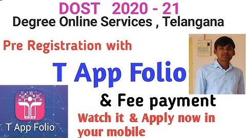 TS DOST 2020 Notification I DOST Registration with T App Folio & Fee payment by Devender