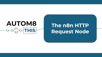 The n8n HTTP Request Node