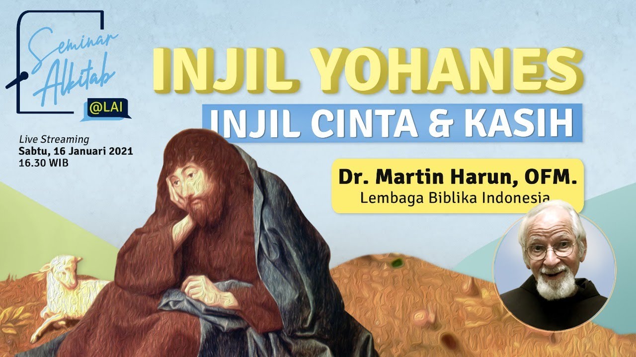 SeminarAlkitab “Injil Yohanes Injil Cinta dan Kasih” YouTube