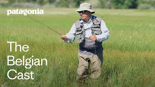 Belgian Cast Demonstrated by Yvon Chouinard | Pheasant Tail Simplicity