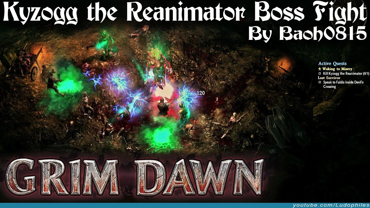 Grim Dawn - Kyzogg the Reanimator Boss Fight