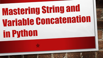 Mastering String and Variable Concatenation in Python