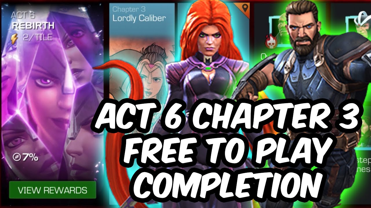 Act 6 Chapter 3 Free To Play Completion 2023 Marvel Contest Of act-6-chapter-3-free-to-play-completion-2023-marvel-contest-of