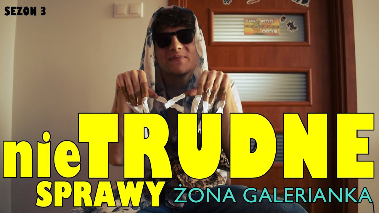 (nie) TRUDNE SPRAWY- żona galerianka