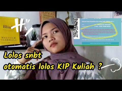 lolos snbt apakah langsung lolos KIP Kuliah