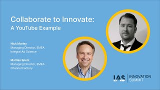 Collaborate to Innovate: A YouTube example - IAS Innovation Summit 2020