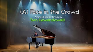 &quot;(A) FACE IN THE CROWD&quot;