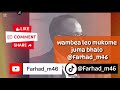 Wambea Leo Mukome Juma Bhalo 