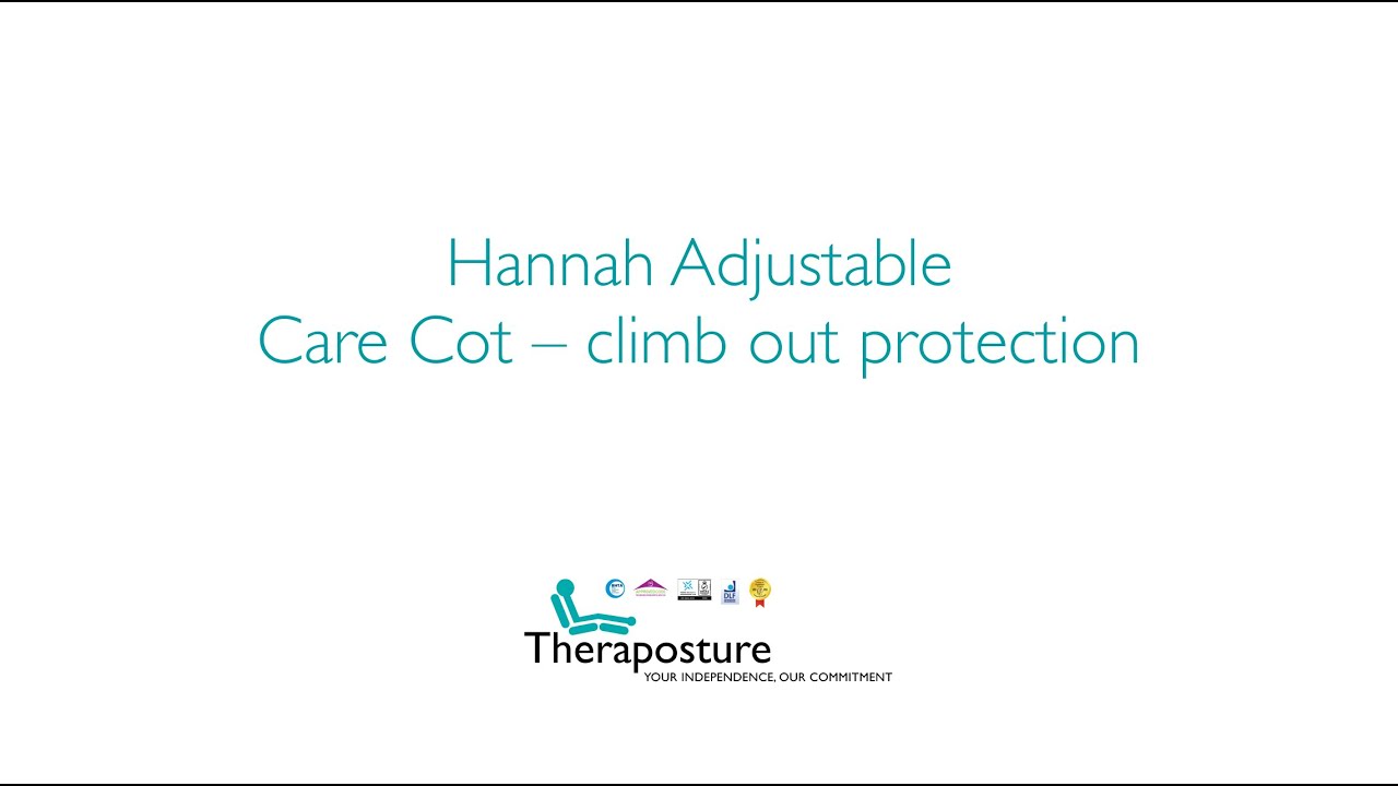 Hannah Adjustable Care Cot - climb out protection explained