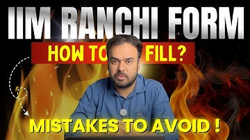 IIM Ranchi form filling process | Don