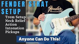Fender Stratocaster Full Setup - Anyone Can Do This!