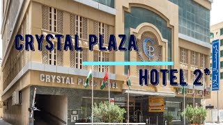 Отель Crystal Plaza Hotel 2* Sharjah