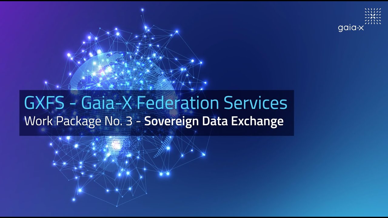 Gaia-X Federation Services Work Package 3: Sovereign Data Exchange