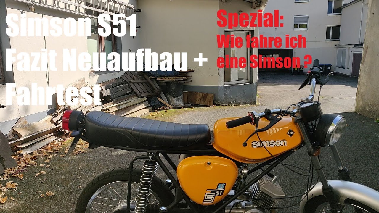 Wie Viel Kostet Ein Simson Führerschein S51 Fazit zum Neuaufbau | Fahrvideo | Spezial: Wie fährt man eine