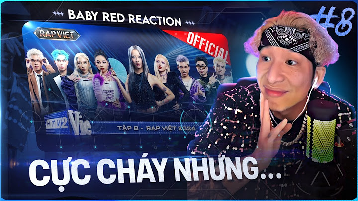 Baby Red Reaction | Rap Việt 2024 Tập 8