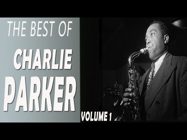 Charlie Parker - The Best of Charlie Parker volume 1 