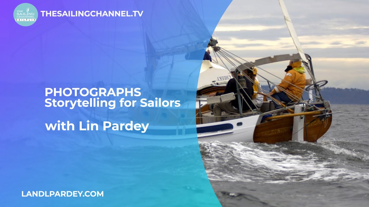 TEASER – Sailing Photography with Lin Pardey