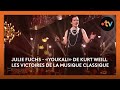 Julie Fuchs Youkali De Marie Galante De Kurt Weill Les Victoires De La Musique Classique mp3