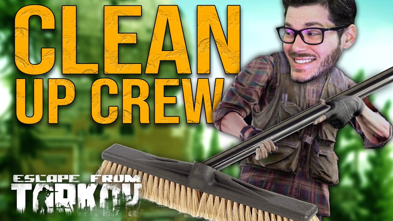 Clean Up Crew | Escape From Tarkov - YouTube