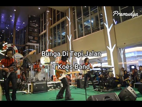 KOES PLUS - BUNGA DI TEPI JALAN (COVER BY T