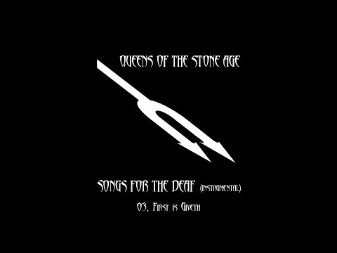 First is Giveth (Instrumental) - Queens of the Stone Age