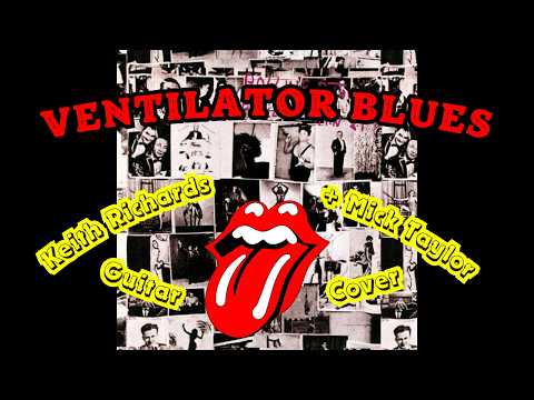 The Rolling Stones - Ventilator Blues (Exile On Main St.) Keith Richards + Mick Taylor Guitar Cover