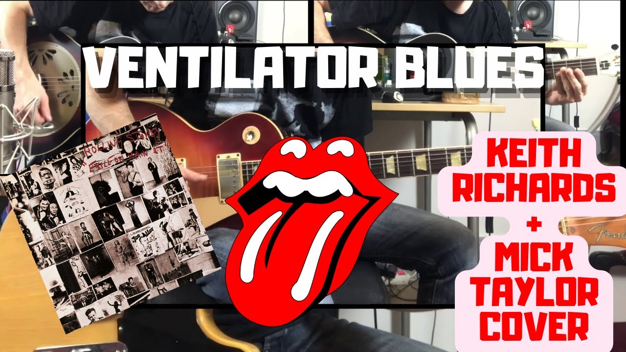 The Rolling Stones Ventilator Blues (Exile On Main St.) Keith