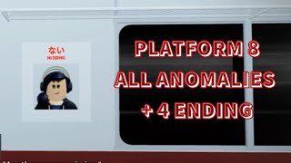 Platform 8 Roblox All Anomalies + 4 Ending