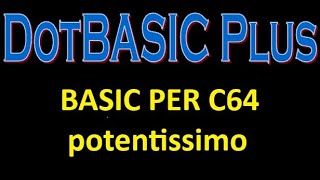 IGP 316 - Dot Basic Plus per Commodore 64