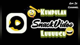 Snack Video Lucu