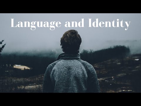 Language and Identity