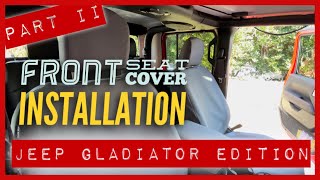 Part II: Marathon Seat Covers FRONT SEAT INSTALLATION by KimLoRed Gladiator 785 views 2 years ago 7 minutes, 24 seconds