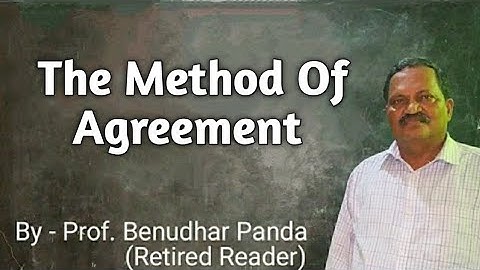 The Method Of Agreement By By Prof. Benudhar Panda(Retired Reader)