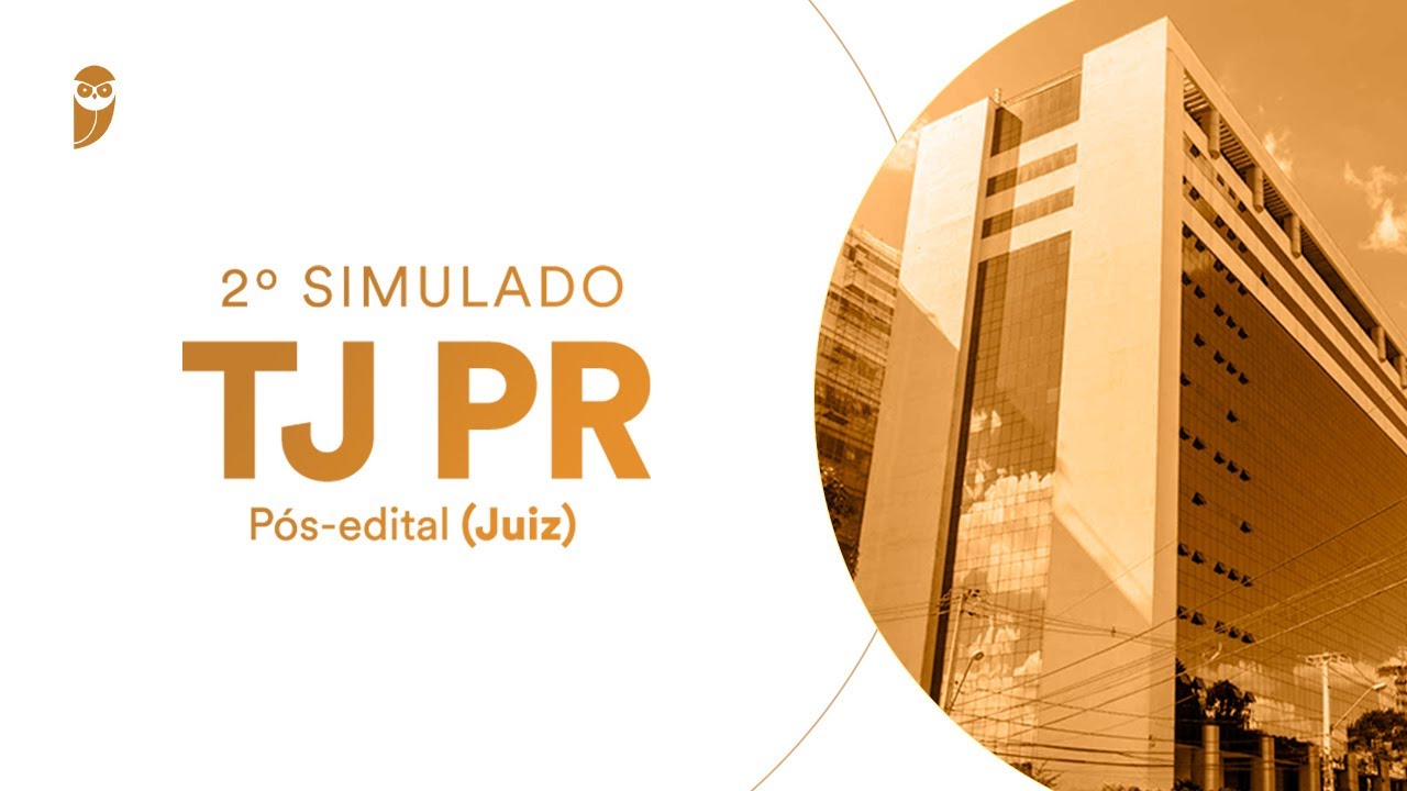 2º Simulado TJ PR - Pós-edital (Juiz) - Correção