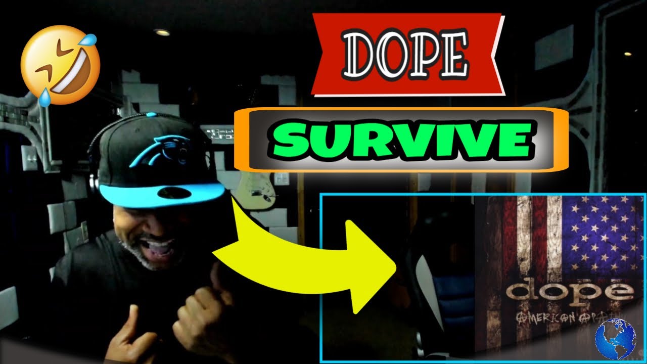 Dope Survive - Producer Reaction