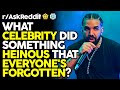 Which Celebs Did Something Heinous Everyone's Forgotten About?