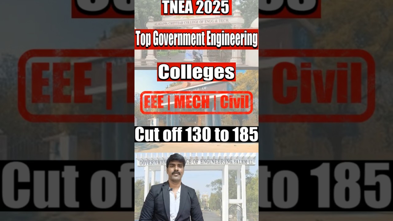 ✅ TNEA 2025: 130ல இருந்து 185 Cutoff வரை எந்த Govt College கிடைக்கும்? Core Branches Guide!