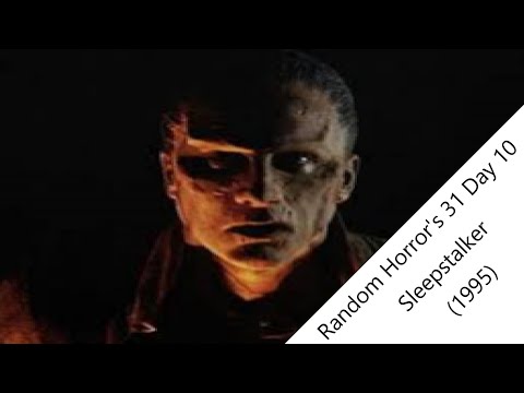 Random Horror's 31 Day 10: Sleepstalker (1995) Nineties Week