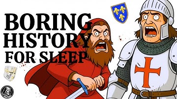 Why You Wouldn’t Last a Minute on a Medieval Battlefield ⚔️ and more | Boring History For Sleep