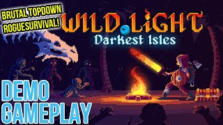 Wild Light: Darkest Isles Demo Gameplay | Steam Demo Gameplay (No Commentary)