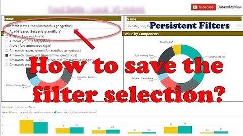 Power BI Persistent Filter? How to save the filters in Power BI?
