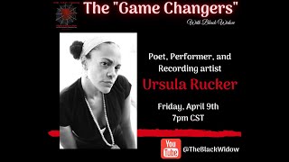 A Conversation with Game Changer, Ursula Rucker!
