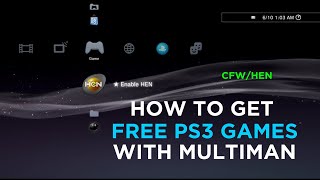 How to Get Any PS3 Game Completely Free on HEN/CFW