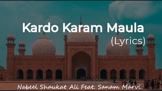 Kardo Karam Maula - Lyrics | Nabeel Shaukat Ali feat. Sanam Marvi | New Urdu Kalaam chords