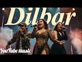 Dilbar | दिलबर | रूह का करार (The Soul's Repose)
