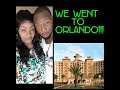 We Went To Orlando...Vlog Edition...PART 2!!!