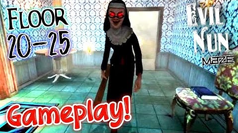 Evil Nun Maze Gameplay Floor 20-25 | Keplerians