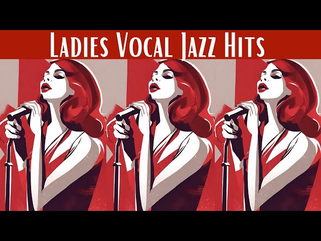Ladies Vocal Jazz Hits [Vocal Jazz, Smooth Jazz] class=